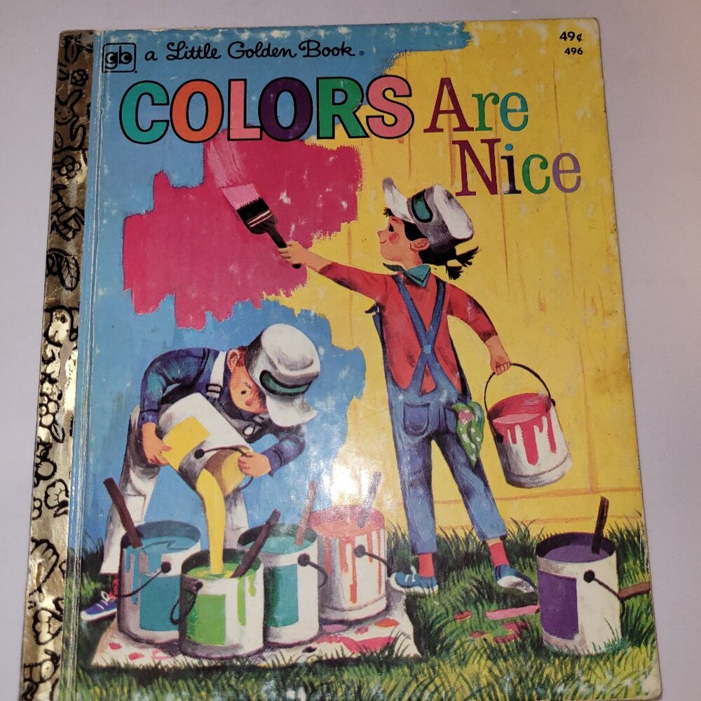 Vintage Little Golden Books Colors Are Nice * Learning Book * Illustrated